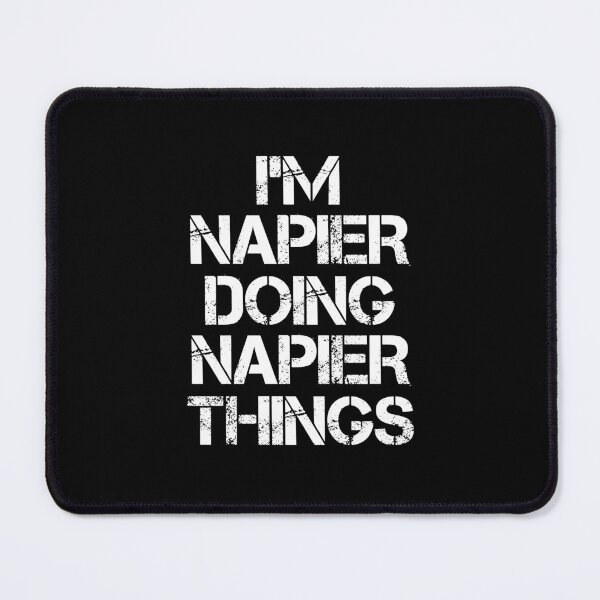 Item preview, Napier Name - Napier Doing Napier Things designed and sold by LindenAverhart3.