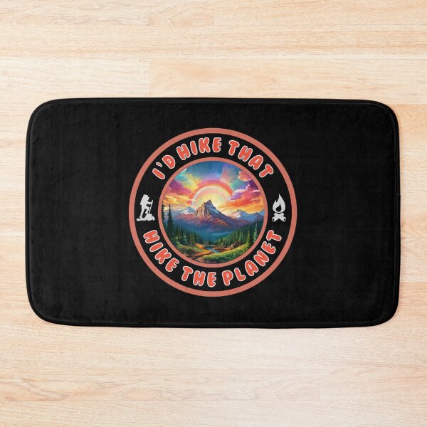 Item preview, I'd Hike That Hike The Planet designed and sold by MojaveTradePost.