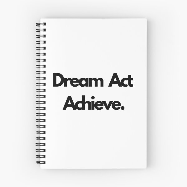 Item preview, Dream Act Achieve | Motivational Quotes  designed and sold by EXproRIMENT.