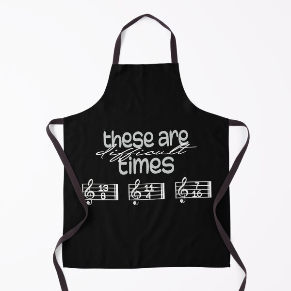 Item preview, These Are Difficult Times - For musicians and music lovers designed and sold by TilmanTrades.