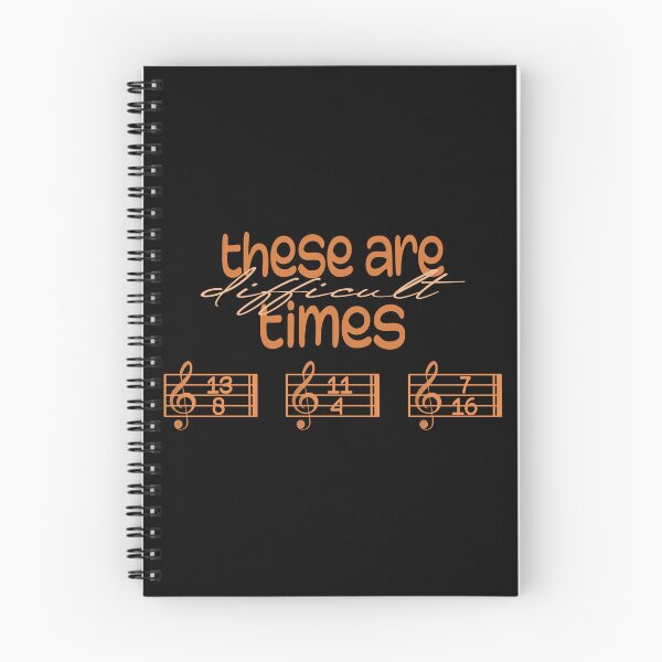 Item preview, These Are Difficult Times - For musicians and music lovers designed and sold by TilmanTrades.