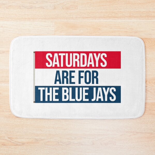 Item preview, saturdays are for the blue jays designed and sold by designsbysamantha.