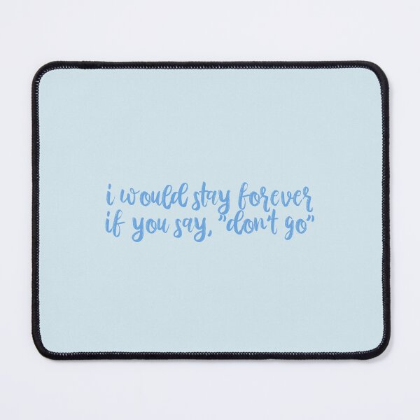Item preview, Say Dont Go lyrics Taylor Swift designed and sold by BoldNFresh.