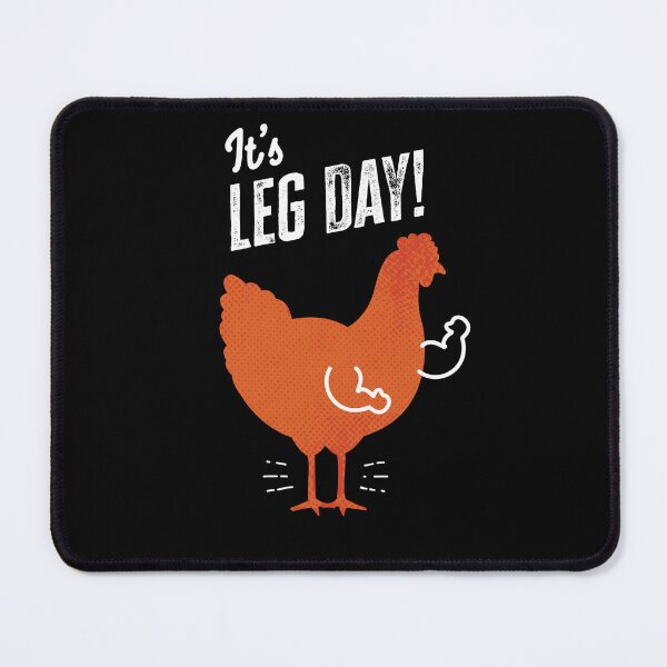 Item preview, It's Leg Day  - Funny Gym Chicken designed and sold by zoljo.