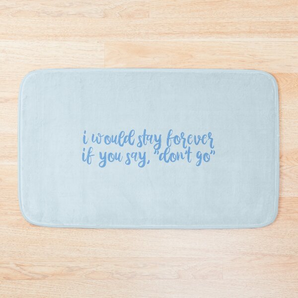 Item preview, Say Dont Go lyrics Taylor Swift designed and sold by BoldNFresh.