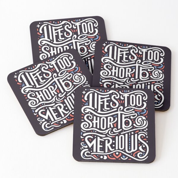 Item preview, Life is too short to be serious  designed and sold by elrashedy007.