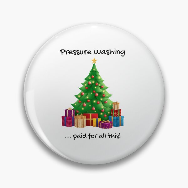 Item preview, Pressure Washing Paid For All This - Christmas designed and sold by PowerWashing.