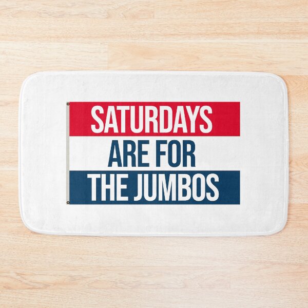 Item preview, saturdays are for the tufts jumbos designed and sold by designsbysamantha.