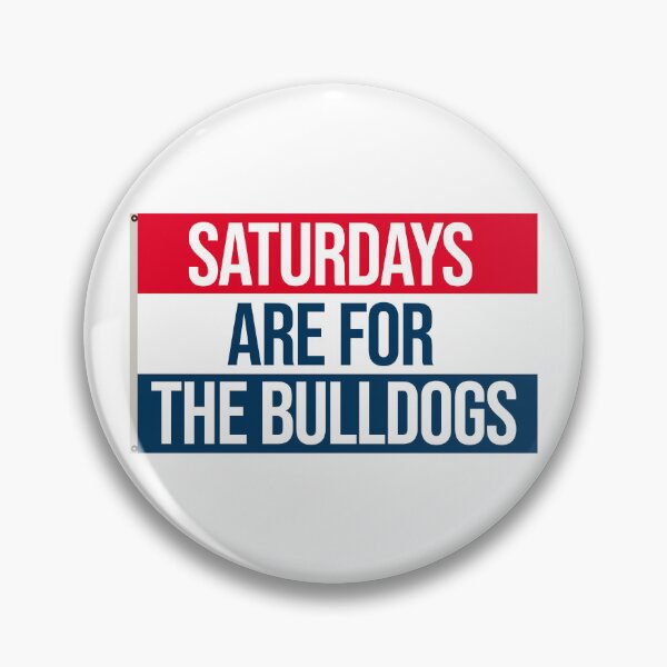 Item preview, saturdays are for the bulldogs designed and sold by designsbysamantha.