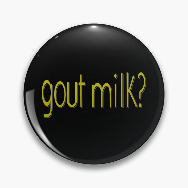 Item preview, gout milk? designed and sold by Sparkleweather.