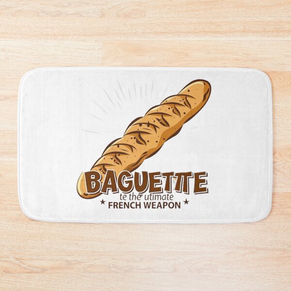 Item preview, Baguette The Ultimate French Weapon- French Cuisine lover comedy designed and sold by mhams  ⭐️⭐️⭐️⭐️⭐️.