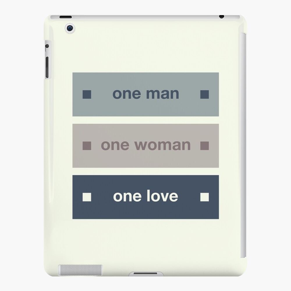 One Man One Woman One Love iPad Case & Skin