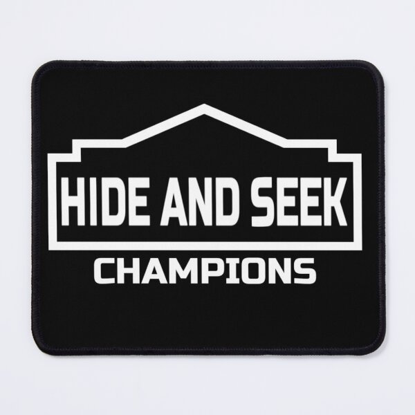 Item preview, Hide and seek champions designed and sold by Wil2liam4 Designs.