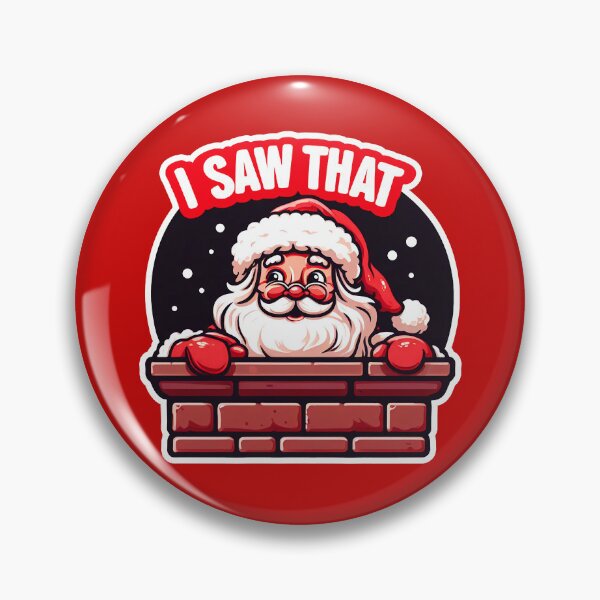 Item preview, I SAW THAT meme Santa Claus inside Chimney designed and sold by plushism.