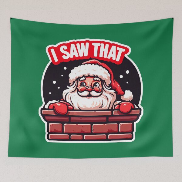 Item preview, I SAW THAT meme Santa Claus inside Chimney designed and sold by plushism.