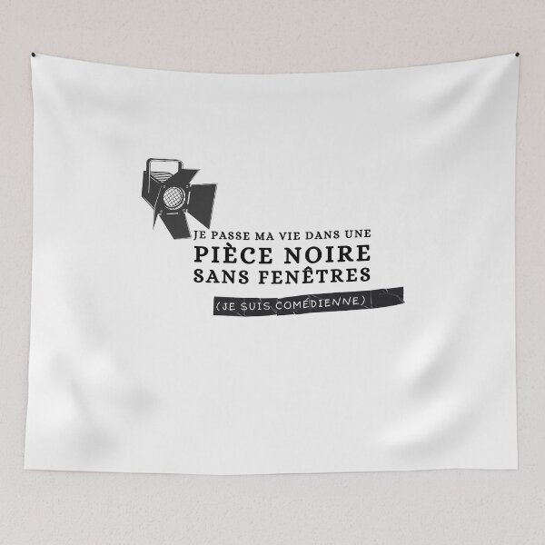Item preview, "Je Passe Ma Vie Dans une Pièce Noire Sans Fenêtres (Je Suis Comédienne)" Theater Rehearsal Joke designed and sold by Damoiseau.