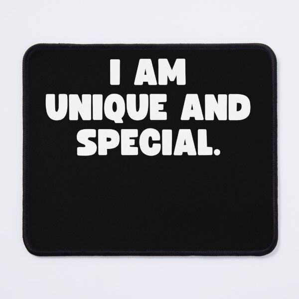 Item preview, I am unique and special. designed and sold by Mizoandaliou.