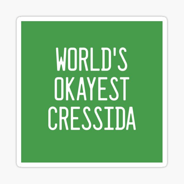 Item preview, World's Okayest Cressida designed and sold by TimespunThreads.