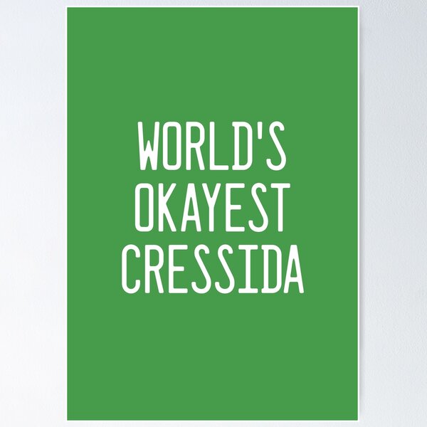 Item preview, World's Okayest Cressida designed and sold by TimespunThreads.