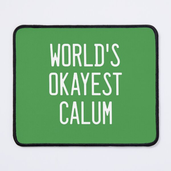 Item preview, World's Okayest Calum designed and sold by TimespunThreads.