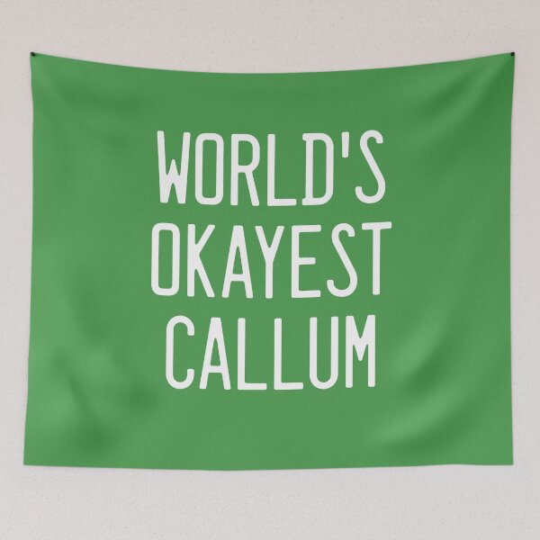 Item preview, World's Okayest Callum designed and sold by TimespunThreads.