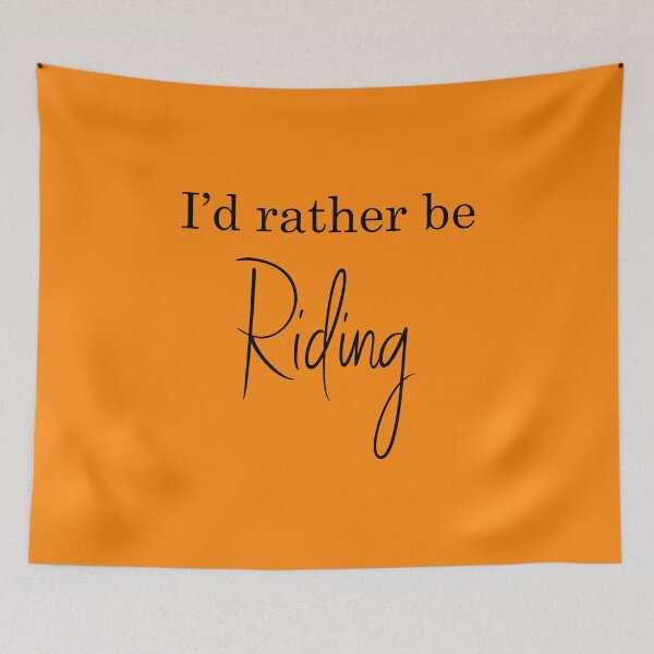 Item preview, I'd Rather be Riding Text Typography designed and sold by meganohm.