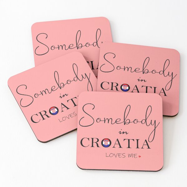 Item preview, Somebody in Croatia Loves Me designed and sold by TropiCol Creations.