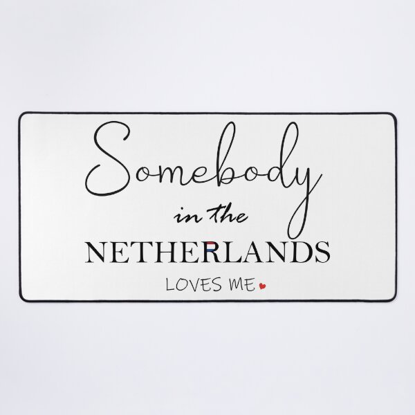 Item preview, Somebody in the Netherlands Loves Me designed and sold by TropiCol Creations.