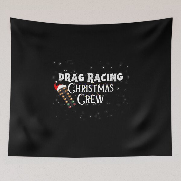 Item preview, Drag Racing Christmas Crew Holiday Christmas Lights Christmas Tree Funny Racing Xmas designed and sold by CarantinedChaos.
