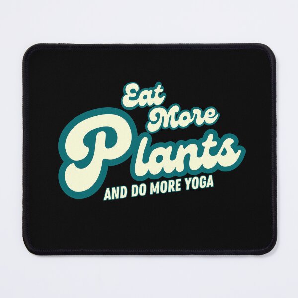 Item preview, Eat more Plants and do more Yoga designed and sold by BelkaMed.