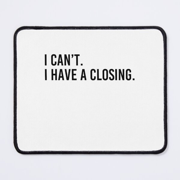 Item preview, Funny Realtor Retro Real Estate Agent Saying I Can't I Have A Closing designed and sold by NovaPixelArtCo.
