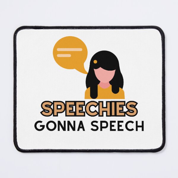 Item preview, speechies gonna speech designed and sold by Awiseowl.