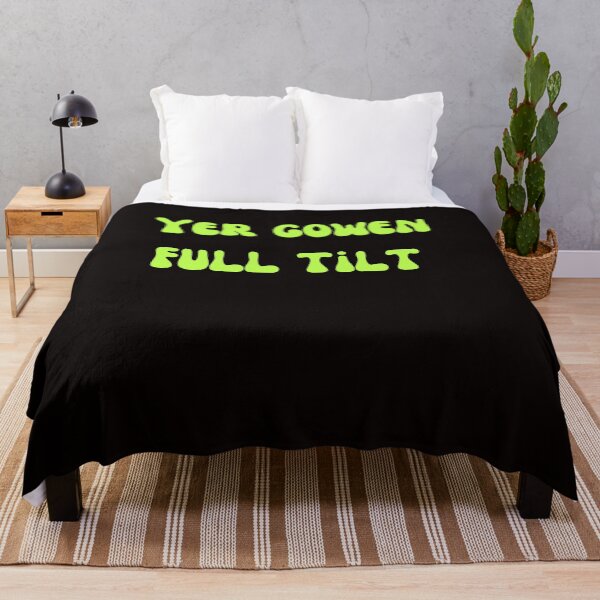 Item preview,  Yer gowen full tilt - Irish Slang designed and sold by AngelArtss.