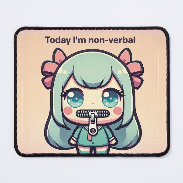 Item preview, Today I'm non-verbal designed and sold by ndmedia.