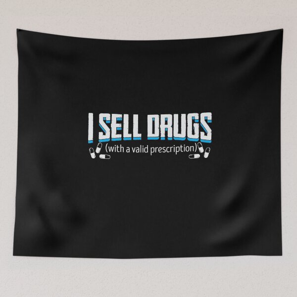 Item preview, I Sell Drugs (With A Valid Prescription) Pharmacist  designed and sold by BUBLTEES.