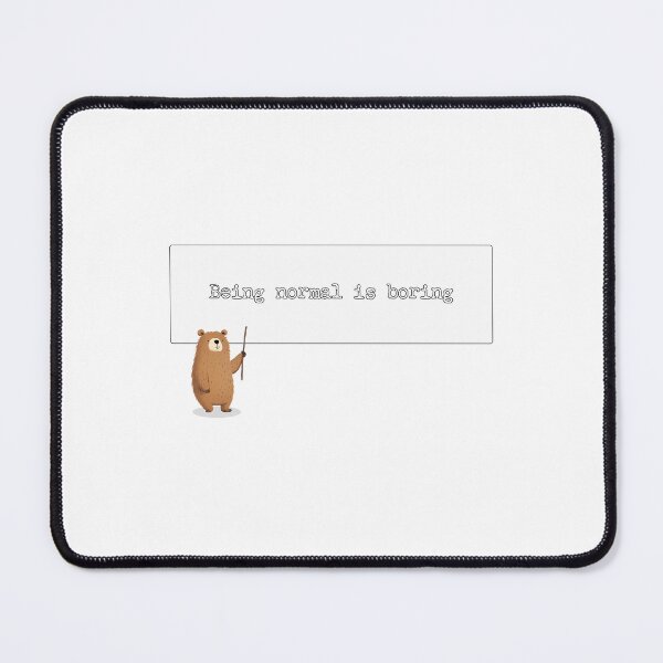 Item preview, Being normal is boring designed and sold by Dahlann.