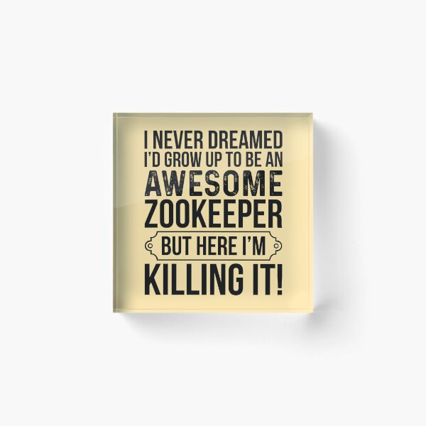 Item preview, Grow Up To be An Awesome Zookeeper designed and sold by kamrankhan.