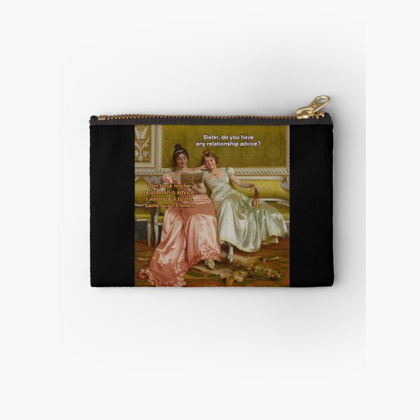 Item preview, Sister, Do you have any relationship advice? - Thanksgiving, Christmas And Birthday Party Gift Ideas for Classic Memes Lovers and Fans designed and sold by Memeing Everything.