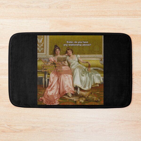 Item preview, Sister, Do you have any relationship advice? - Thanksgiving, Christmas And Birthday Party Gift Ideas for Classic Memes Lovers and Fans designed and sold by Memeing Everything.