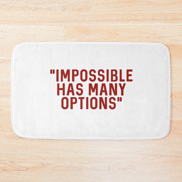 Item preview, Impossible has many options  designed and sold by Refined-Raiment.