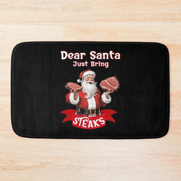 Item preview, Funny Christmas Carnivore Diet and Meat Lover, DEAR SANTA JUST BRING STEAKS designed and sold by Made by Tamar.