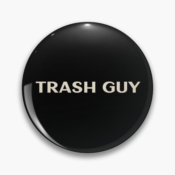 Item preview, Trash Guy That Guy Funny Ironic Sarcastic designed and sold by StudioTVDinners.