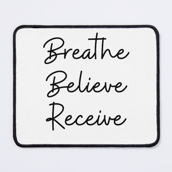 Item preview, Breathe, Believe, Receive designed and sold by NaaEchDesign ⭐⭐⭐⭐⭐.