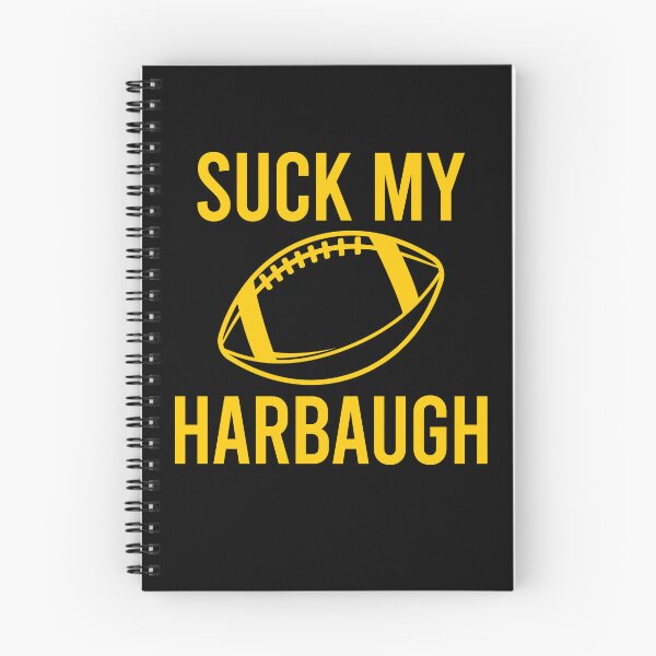 Item preview, Suck My Harbaugh Funny Michigan Free Harbaugh Football designed and sold by GiftTees.