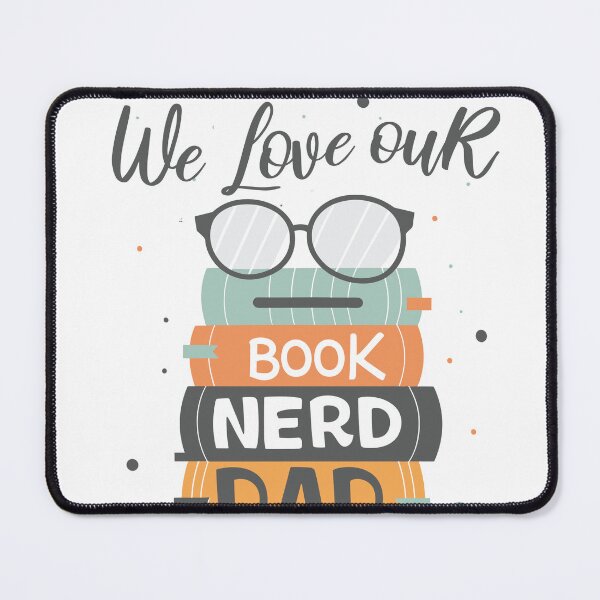 Item preview, We love our book nerd dad designed and sold by shirtsngoodies.