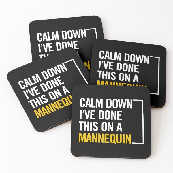Item preview, Calm Down I've Done This On A Mannequin. Funny EMS Medical Humor Gift for EMT, Paramedic and Nurse. designed and sold by artworkathome.