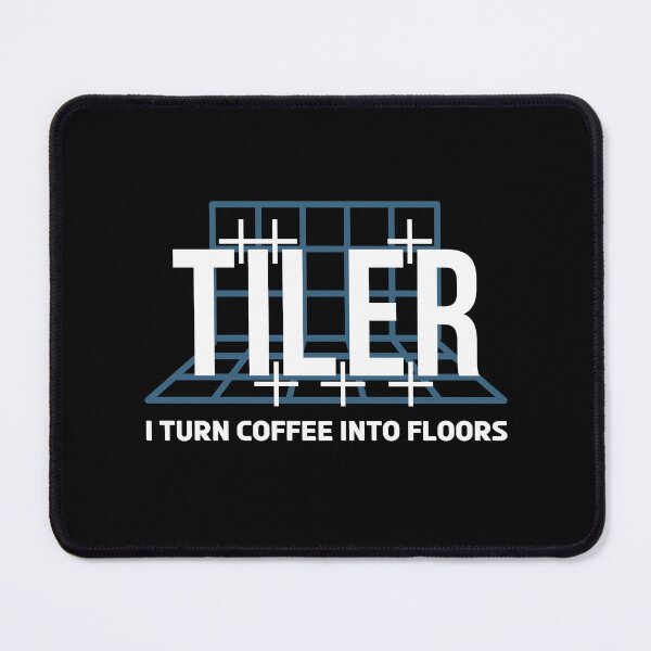 Item preview, Funny Tiler designed and sold by 4TeeToo.