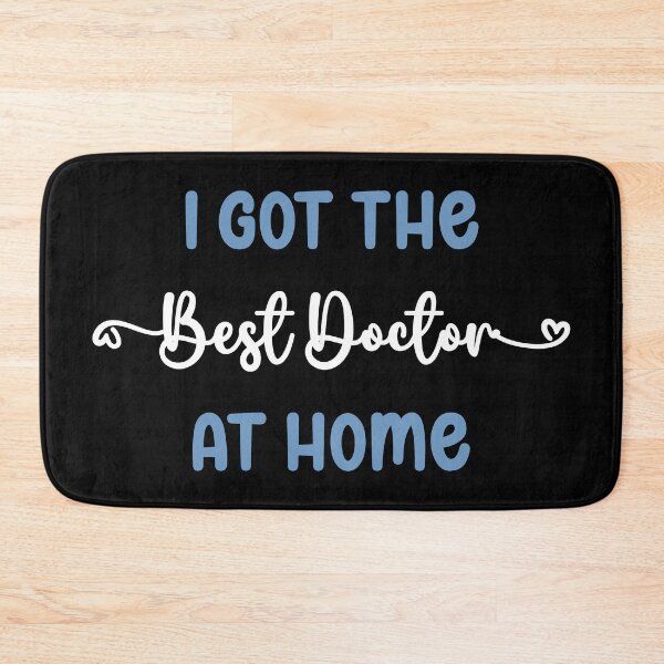 Item preview, I Got The Best Doctor at Home - Doctor in the Family (Light Text) designed and sold by Spiprinto.