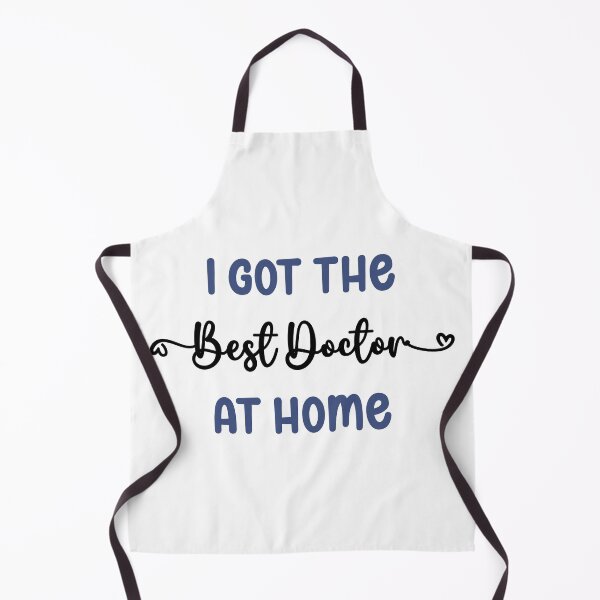 Item preview, I Got The Best Doctor at Home - Doctor in the Family (Dark Text) designed and sold by Spiprinto.