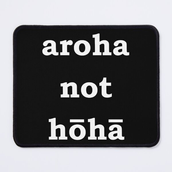 Item preview, Aroha not hōhā - love not hate in Te reo Māori designed and sold by StateHouse.